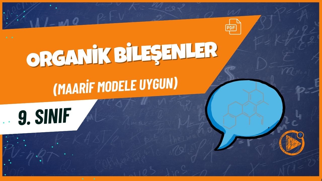 Organik Bileşikler | 9. Sınıf Biyoloji Konu Anlatımı | 2025- 2026