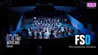Soundtrack de El Último Mohicano - Film Symphony Orchestra - Live Music Valencia