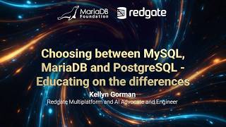 Choosing between MySQL, MariaDB and PostgreSQL - Educating on the differences