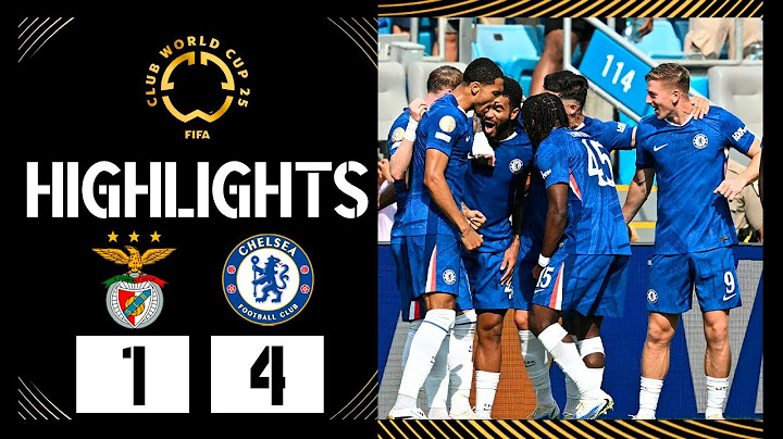 Benfica vs Chelsea 1-4 Highlights Goals | FIFA Club World Cup 2025