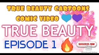 True beauty drama comic💖|| Episode 1 ||English subtitle|| Kdrama