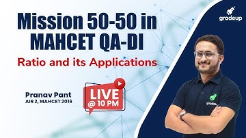 MAHCET MBA 2022 Ratio & Its Application | Mission 50-50 in CET MBA QA & DI | BYJU