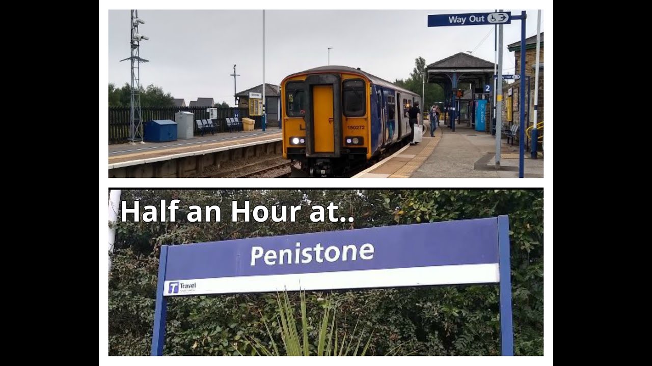 Half an Hour at (308) - Penistone Station 13.08.2020 - Class 150 Former Woodhead route