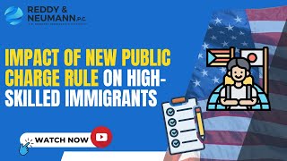 Details Impact of New Public Charge Rule on High-Skilled Immigrants Update