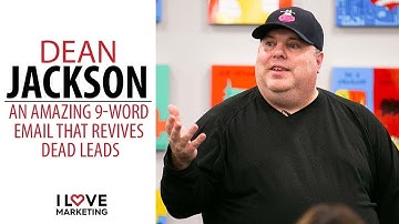 An Amazing 9 Word Email That Revives Dead Leads with Dean Jackson at Joe Polish