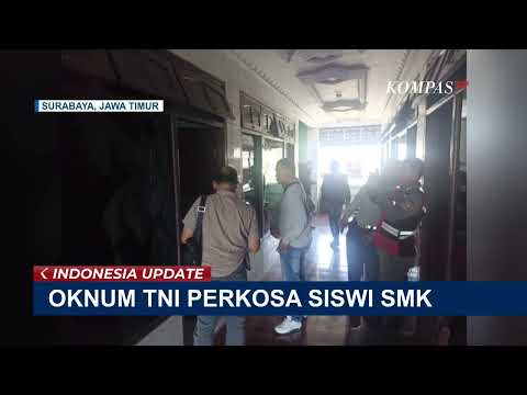 Siswi SMK 16 Tahun Diperkosa Oknum TNI di Surabaya