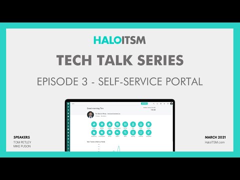 HaloITSM Self-Service Portal - Tech Talk with Excalibur Data Systems