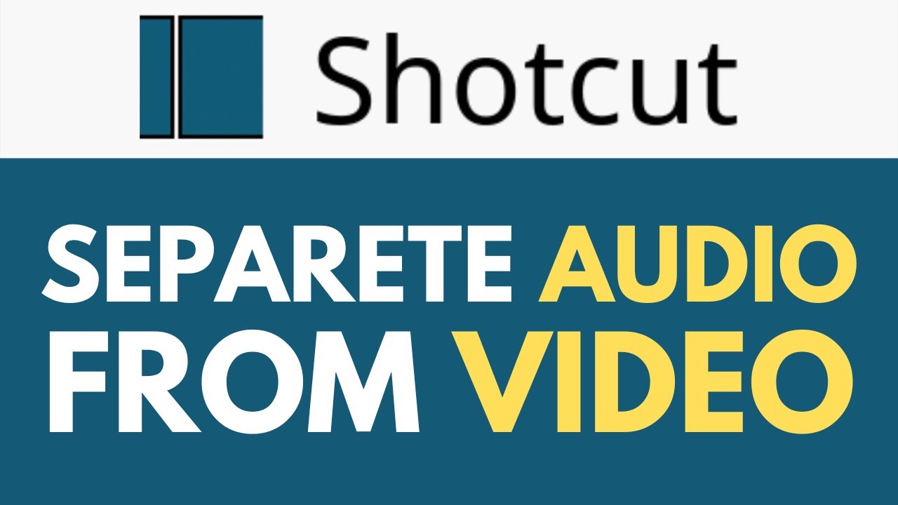 How to separate audio from video in shotcut extract audio from video