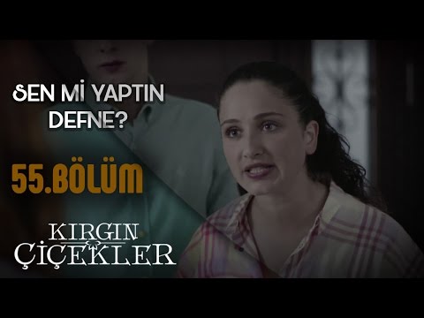 Kırgın Çiçekler 55.Bölüm - Kızlar Defne'den hesap soruyor!