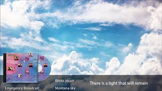 Watch White Heart Montana Sky video