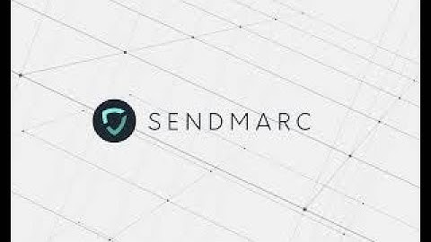 FirstNet Sendmarc Intro - How to protect your email domain