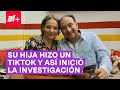 Investigaron desaparición hasta que la hija hizo un TikTok - N+