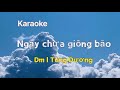 Karaoke NGÀY CHƯA GIÔNG BÃO | Dm; Dễ hát; St: Phan Mạnh Quỳnh; Canh Tung Music; Video: QUỐC TÙNG
