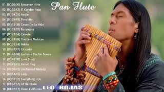 Лео Рохас Лучшие Хиты Полный Альбом !!!//  Pan Flute Covers of Popular Songs 2018