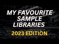 My favourite sample libraries of 2023