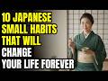 10 Simple Japanese Habits That Will Make Your Life Easier