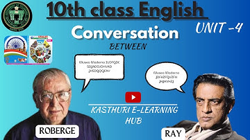 SSC 10th Class Creative Writing  - Conversation between Roberge & Ray - Rendezvous  With  Ray