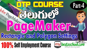 Rectangle and Polygon settings in PageMaker | Page Maker in Telugu | Part4 | DTP Course in Telugu