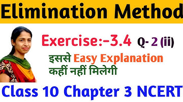 Elimination Method || Ex -3.4 Q 2 (ii) || Solving Pair of Equations Class 10 in Hindi || NCERT