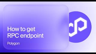 How to get a Polygon RPC endpoint