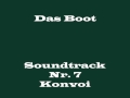 Das Boot Soundtrack 7 - Konvoi