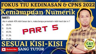 7 Soal TIU Terbaru, Operasi Aljabar Sederhana | Kemampuan Numerik | SKD Kedinasan & CPNS 2022 7 Soal TIU Terbaru, Operasi Aljabar Sederhana | Kemampuan Numerik | SKD Kedinasan & CPNS 2022