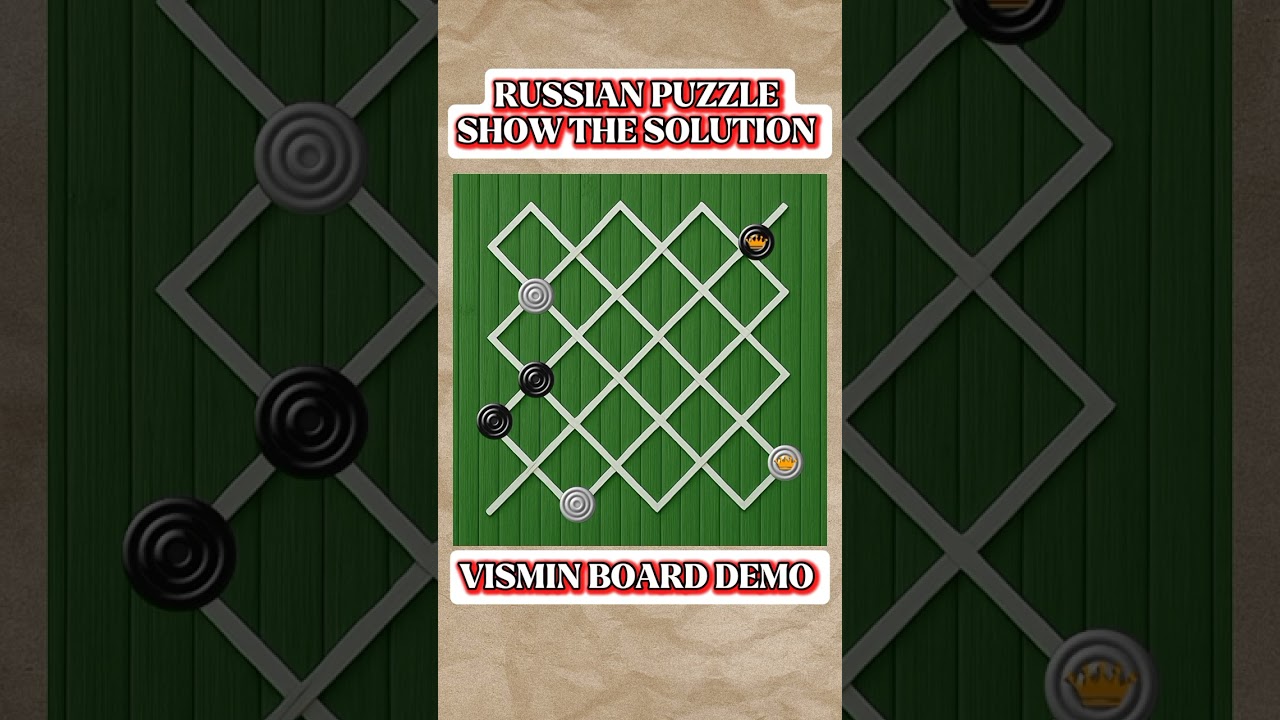 RUSSIAN DAMA  PUZZLE SHOW THE SOLUTION 