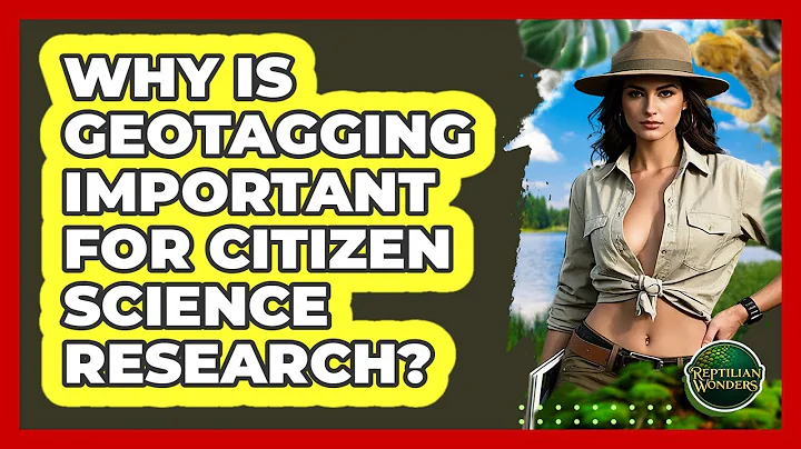 Why Is Geotagging Important For Citizen Science Research? - Reptilian Wonders