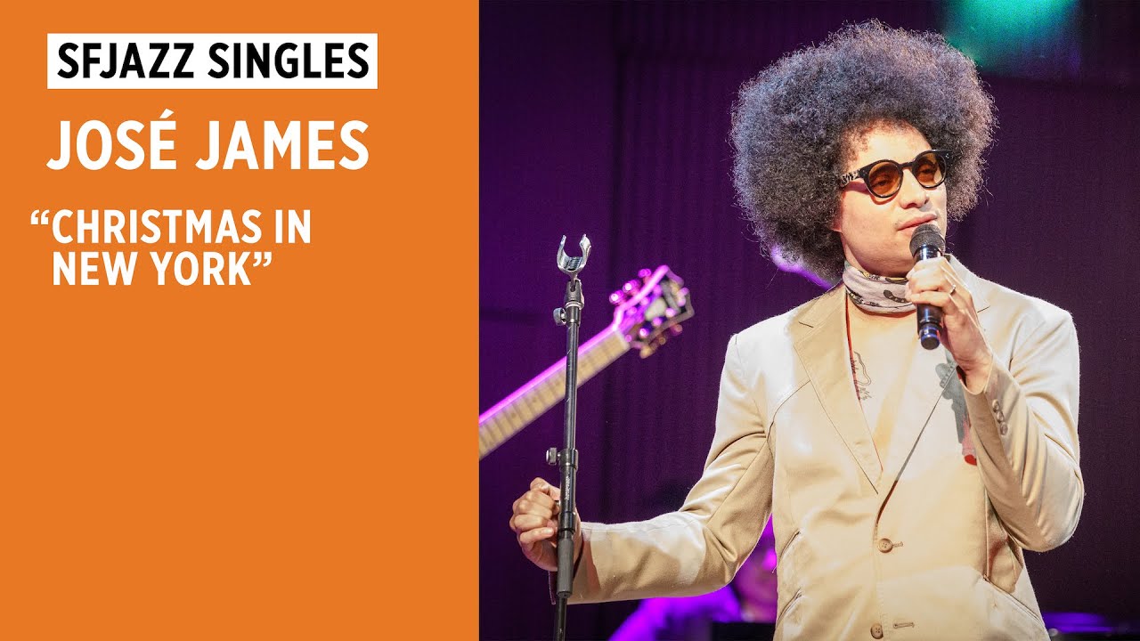 SFJAZZ Singles José James performs "Christmas In New York" YouTube