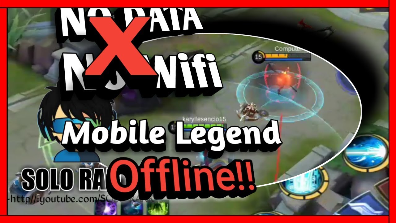 Nakakapaglaro ako ng Offline !! Mobile Legend YouTube