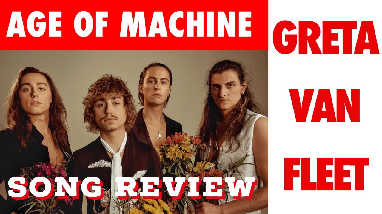 REVIEW Greta Van Fleet Age Of Machine YouTube review-greta-van-fleet-age-of-machine-youtube