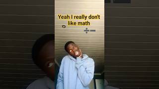 Comment If You Like Math Or Not