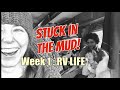 Stuck In The Mud!!! WEEK 1: RV Life With The Reynolds