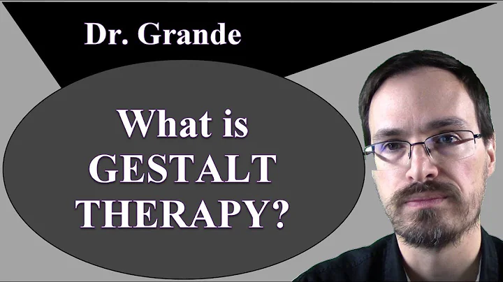 What is Gestalt Therapy?