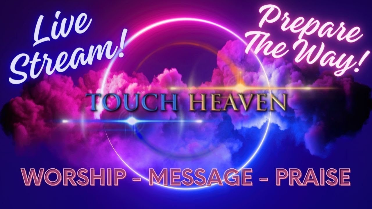 Touch Heaven Community Church | Live Church Service | 12/15/24 - YouTube