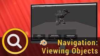 Blender Orientation: Navigation: Viewing Objects