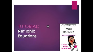 Net Ionic Equations Tutorial