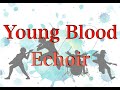 Young Bloods (佐野元春1985) / Echoir(2015.3.29Live)