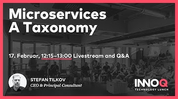 Microservices: A Taxonomy (EN) – INNOQ Technology Lunch