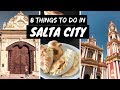 SALTA CITY TRAVEL GUIDE (ARGENTINA) | 8 AWESOME THINGS TO DO & SEE | SOUTH AMERICA TRAVEL VLOG