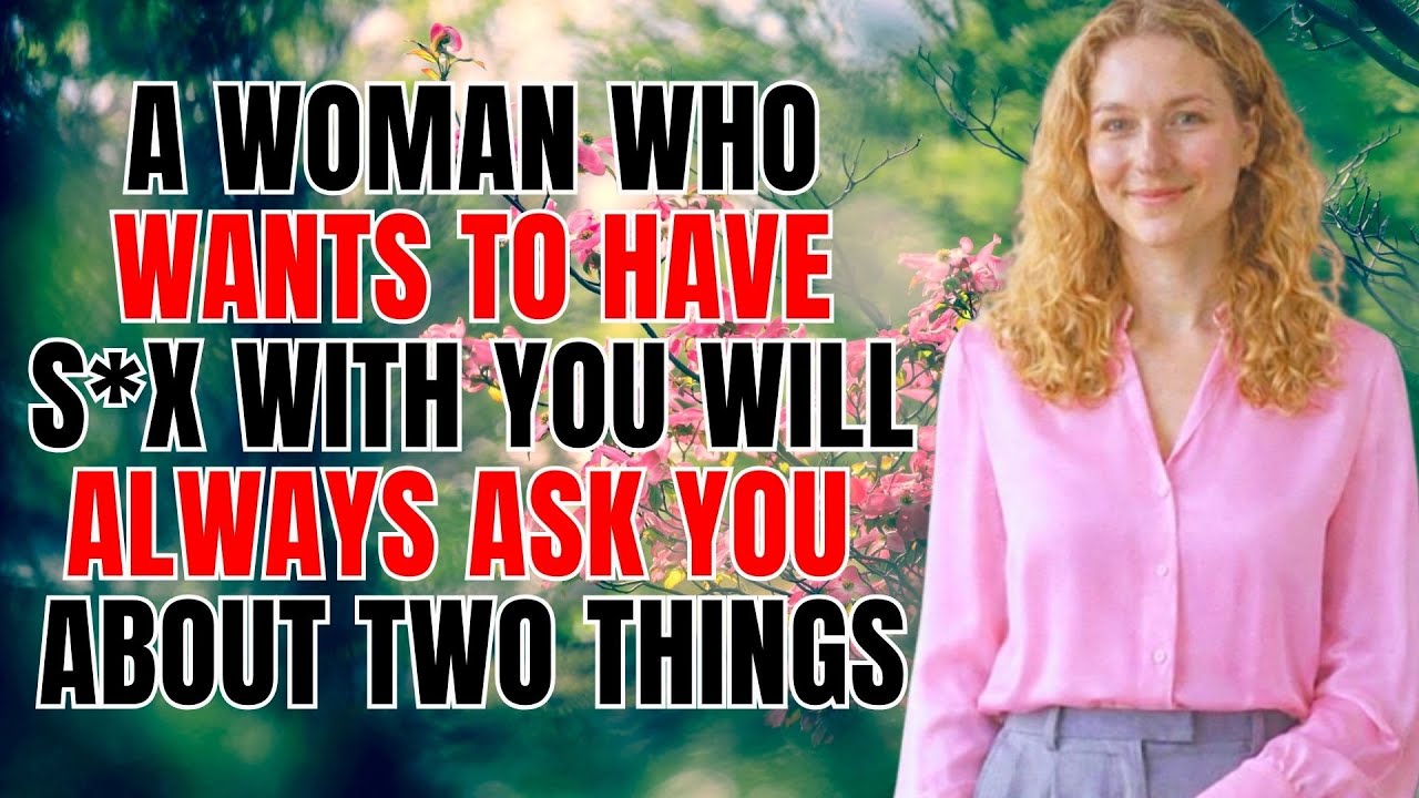 WHEN A WOMAN CRAVES AN OLDER MAN, SHE ALWAYS TESTS HIM WITH THESE TWO QUESTIONS | Female Psychology