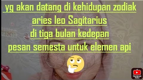 RAMALAN ZODIAK ARIES, LEO, SAGITARIUS DI TIGA BULAN KEDEPAN 🌹#kartuceki #kartutarot#timeless