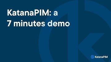 7 minutes demo | KatanaPIM