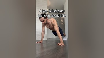 TOP 3 Calisthenics Tricks for Beginners