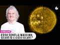 Cosa sono la MASSIMA SOLARE ed il CICLO SOLARE ?