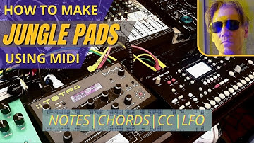 How to Make Jungle Pads with MIDI | Elektron Octatrack Tutorial
