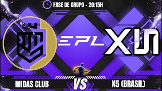 [PT-BR] X5 X MIDAS CLUB (BRASIL/KINGRD) - FASE DE GRUPO - EPL SERIES - @VINI