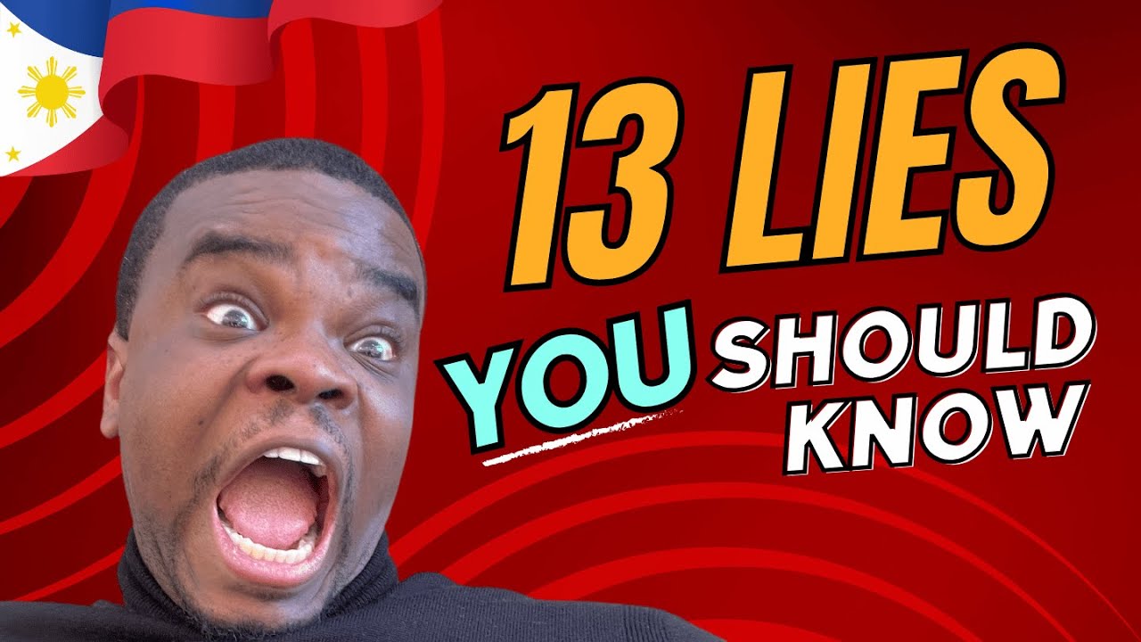 13 Shocking Lies About Living in the Philippines in 13 Minutes - YouTube