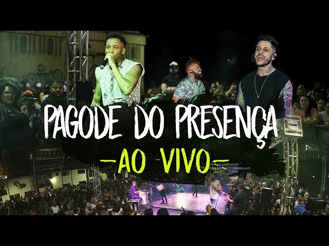 Pagode do Presença - Ao Vivo | Samba e Pagode class=