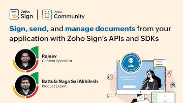 Zoho User Group - Sign, send, and manage documents with Zoho Sign’s APIs and SDKs | eSignature